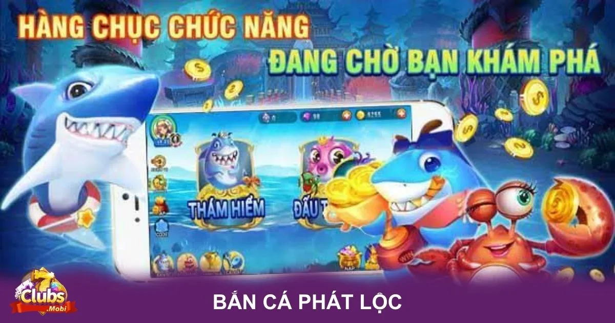 Bắn Cá Phát Lộc: Những mục tiêu đặc biệt và phần thưởng tương ứng