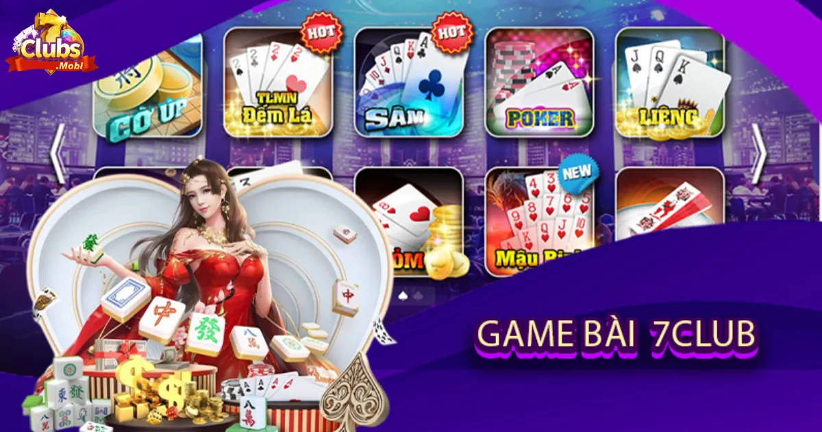 Các tựa game bài 7Club nổi bật