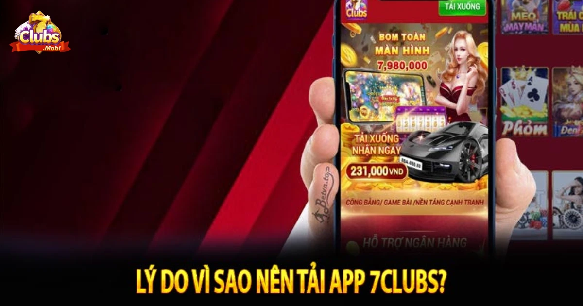 Câu hỏi thường gặp khi tải app 7Club