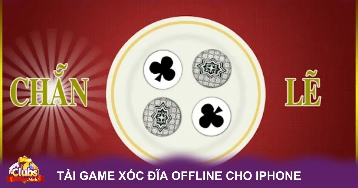 Hướng dẫn tải game xóc đĩa offline cho iPhone