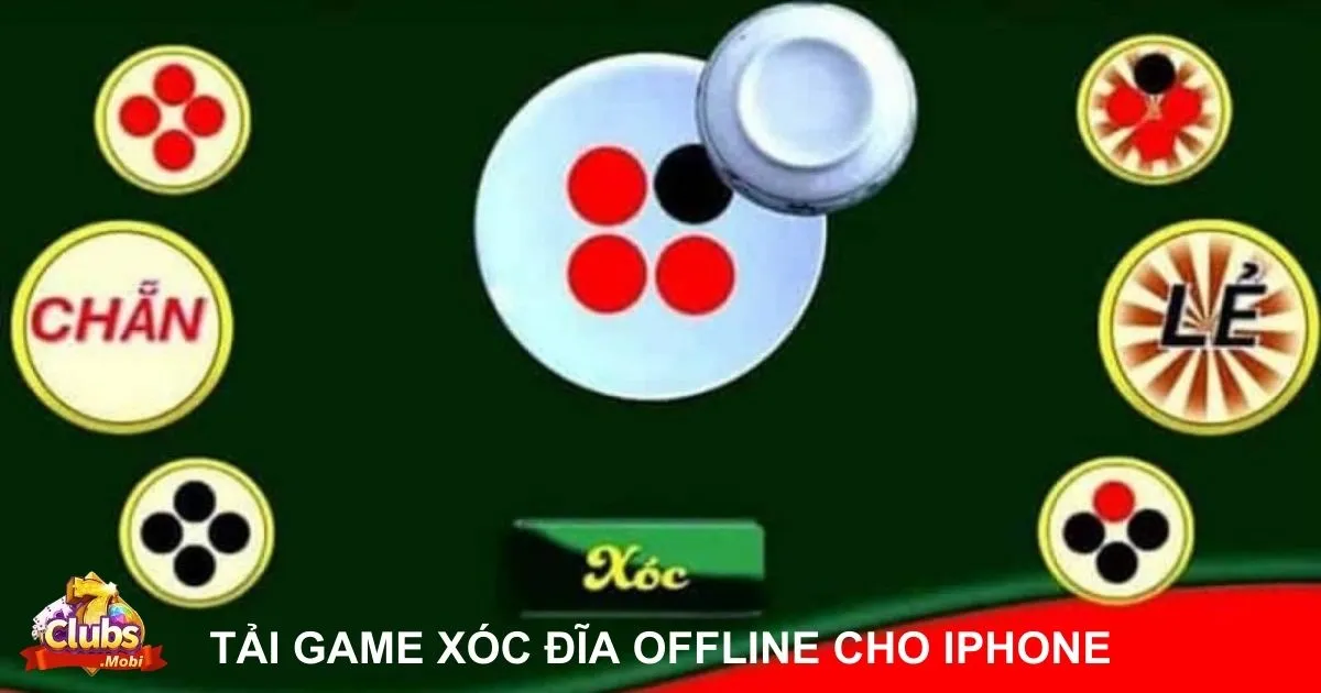 Các game xóc đĩa offline phổ biến cho iPhone