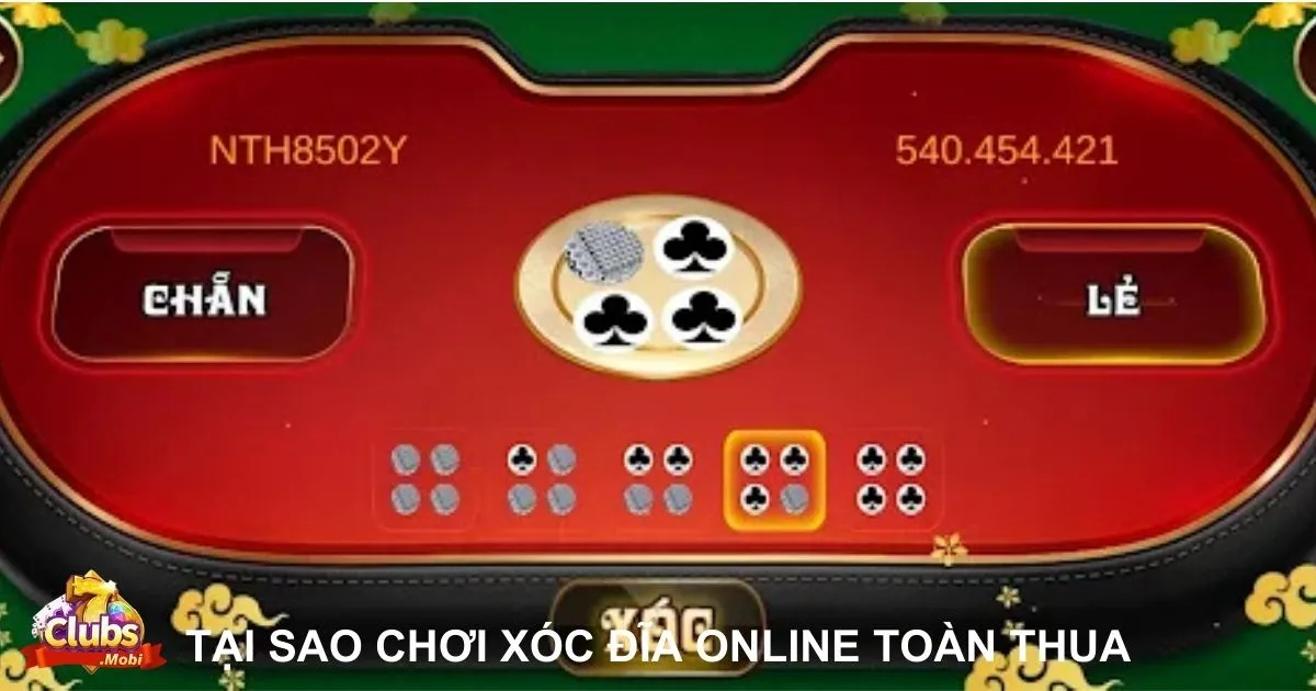 Tại Sao Chơi Xóc Đĩa Online Toàn Thua? Lời khuyên cho người chơi xóc đĩa online